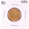 Image 1 : 1882 $5 Liberty Head Half Eagle Gold Coin