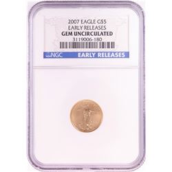 2007 $5 American Gold Eagle Coin NGC Gem Uncirculated Early Releases