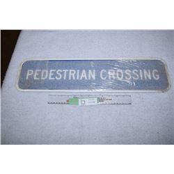 N.O.S Pedestrian Crossing Sign