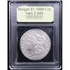 Image 4 : ***Auction Highlight*** 1889/1-cc Vam 2 R5 Morgan Dollar $1 Graded xf+ By USCG (fc)