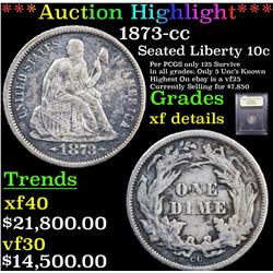 ***Auction Highlight*** 1873-cc Seated Liberty Dime 10c Graded xf details BY USCG (fc)