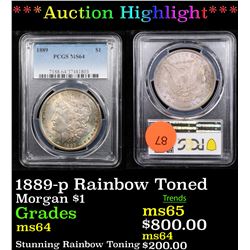 ***Auction Highlight*** PCGS 1889-p Rainbow Toned Morgan Dollar $1 Graded ms64 By PCGS (fc)