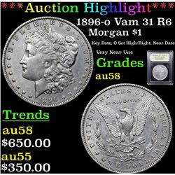 ***Auction Highlight*** 1896-o Vam 31 R6 Morgan Dollar $1 Graded Choice AU/BU Slider By USCG (fc)