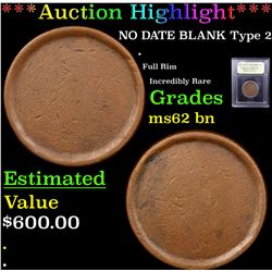 ***Auction Highlight*** NO DATE BLANK Type 2 Large Cent 1c Graded Select Unc BN By USCG (fc)