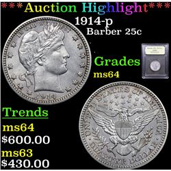 ***Auction Highlight*** 1914-p Barber Quarter 25c Graded Choice Unc By USCG (fc)
