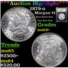 Image 1 : ***Auction Highlight*** 1879-o Morgan Dollar $1 Graded Choice+ Unc By USCG (fc)