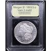 Image 4 : ***Auction Highlight*** 1893/3-p Vam 3 R5 Morgan Dollar $1 Graded Select Unc By USCG (fc)