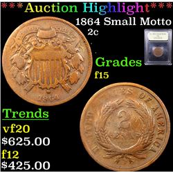 ***Auction Highlight*** 1864 Small Motto Two Cent Piece 2c Graded f+ By USCG (fc)