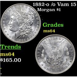 1882-o /o Vam 15  Morgan Dollar $1 Grades Choice Unc