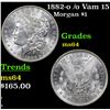Image 1 : 1882-o /o Vam 15  Morgan Dollar $1 Grades Choice Unc