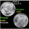 Image 1 : 1925-p Peace Dollar $1 Grades GEM+ Unc