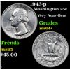 Image 1 : 1943-p Washington Quarter 25c Grades Choice+ Unc