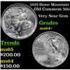 Image 1 : 1925 Stone Mountain Old Commem Half Dollar 50c Grades Choice+ Unc