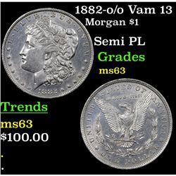 1882-o /o Vam 13 Morgan Dollar $1 Grades Select Unc
