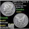 Image 1 : 1897/1-s Vam 5 Morgan Dollar $1 Grades Select Unc