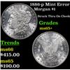 Image 1 : 1886-p Mint Error  Morgan Dollar $1 Grades GEM+ Unc