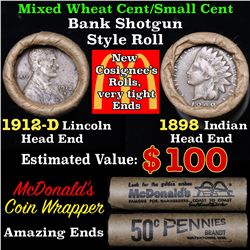 Mixed small cents 1c orig shotgun roll, 1912-d Wheat Cent, 1898 Indian Cent other end, McDonalds Wra