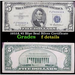 1953A $5 Blue Seal Silver Certificate Grades f