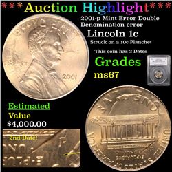 ***Auction Highlight*** 2001 Mint error Lincoln Cent 1c Graded ms67 By PCGS (fc)