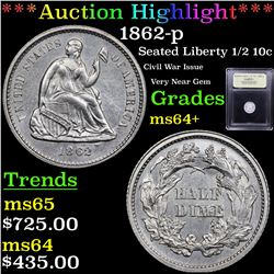 ***Auction Highlight*** 1862-p Seated Liberty Half Dime 1/2 10c Graded Choice+ Unc By USCG (fc)