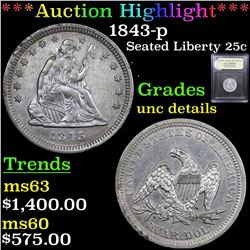 ***Auction Highlight*** 1843-p Seated Liberty Quarter 25c Graded Unc Details By USCG (fc)
