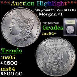 ***Auction Highlight*** 1878-p 7/8tf 7/4 Vam 37 I4 R4  Morgan Dollar $1 Graded Choice+ Unc By USCG (