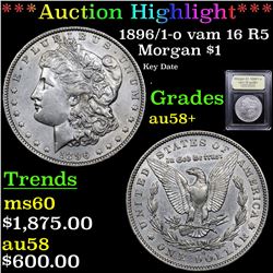 ***Auction Highlight*** 1896/1-o vam 16 R5 Morgan Dollar $1 Graded Choice AU/BU Slider+ By USCG (fc)