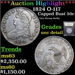 ***Auction Highlight*** 1824 O-117 Capped Bust Half Dollar 50c Graded Unc Details By USCG (fc)