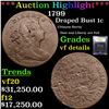 Image 1 : *Highlight Of Entire Auction* 1799 Draped Bust Large Cent 1c Graded vf details By USCG (fc)
