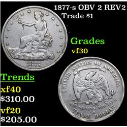 1877-s OBV 2 REV2 Trade Dollar $1 Grades vf++