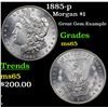 Image 1 : 1885-p Morgan Dollar $1 Grades GEM Unc
