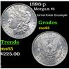 Image 1 : 1896-p Morgan Dollar $1 Grades GEM Unc