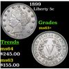 Image 1 : 1899 Liberty Nickel 5c Grades Select+ Unc