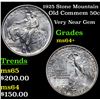 Image 1 : 1925 Stone Mountain Old Commem Half Dollar 50c Grades Choice+ Unc