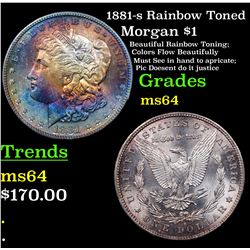 1881-s Rainbow Toned Morgan Dollar $1 Grades Choice Unc