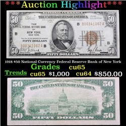 ***Auction Highlight*** 1918 $50 National Currency Federal Reserve Bank of New York Grades Gem CU (f