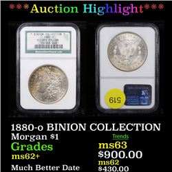 ***Auction Highlight*** NGC 1880-o BINION COLLECTION Morgan Dollar $1 Graded ms62+ By NGC (fc)
