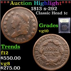 ***Auction Highlight*** 1813 s-292 Classic Head Large Cent 1c Graded vg+ By USCG (fc)