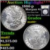 Image 1 : ***Auction Highlight*** 1886-p Morgan Dollar $1 Graded GEM++ Unc BY USCG (fc)