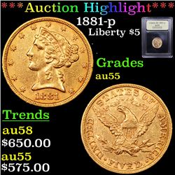 ***Auction Highlight*** 1881-p Gold Liberty Half Eagle $5 Graded Choice AU BY USCG (fc)