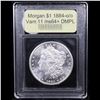 Image 4 : ***Auction Highlight*** 1884-o /o Vam 11 Morgan Dollar $1 Graded Choice Unc+ DMPL BY USCG (fc)
