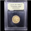 Image 4 : ***Auction Highlight*** 1840 C Charlotte Gold Liberty Half Eagle $5 Graded Select Unc By USCG (fc)