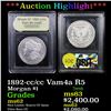 Image 1 : ***Auction Highlight*** 1892-cc /cc Vam 4A R5 Morgan Dollar $1 Graded Select Unc By USCG (fc)