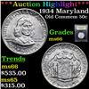 Image 1 : ***Auction Highlight*** 1934 Maryland Old Commem Half Dollar 50c Graded GEM+ Unc BY USCG (fc)