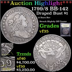 ***Auction Highlight*** 1799/8 BB-142 Draped Bust Dollar $1 Graded vf++ By USCG (fc)