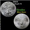 Image 1 : 2015 Silver Eagle Dollar $1 Grades Mint State