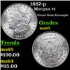 Image 1 : 1887-p Morgan Dollar $1 Grades GEM Unc