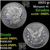 Image 1 : 1921-p Morgan Dollar $1 Grades Choice Au/Bu Slider  DMPL