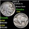 Image 1 : 1927-d Buffalo Nickel 5c Grades vf++