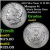 Image 1 : 1897/18-s Vam 17 I3 R5 Morgan Dollar $1 Grades Select Unc